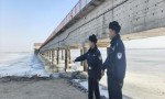 哈市呼兰警方：护航平安进行时  守好沿江安全线